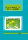 LA DESCOMPOSICION DE LA ECOLOGIA