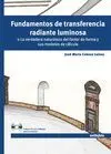 FUNDAMENTOS DE TRANSFERENCIA RADIANTE LUMINOSA (+ CD)