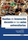 HUELLAS DE INNOVACION DOCENTE EN LAS AULAS UNIVERSITARIAS