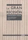 LA GRAN RECESION: PERSPECTIVAS GLOBALES Y REGIONALES