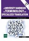 UNIVERSITY HANDBOOK ON TERMINOLOGY AND SPECIALIZED TRANSLATION