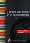 EL DERECHO A LA EDUCION EN UN MUNDO GLOBALIZADO (2 VOL.+ DVD)