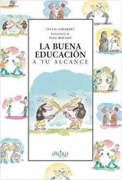 LA BUENA EDUCACION