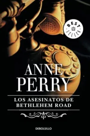 LOS ASESINATOS DE BETHLEHEM ROAD (INSPECTOR THOMAS PITT  10)