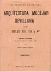 ARQUITECTURA MUDEJAR SEVILLANA (S. XIII, XIV Y XV)