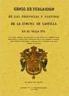 CENSO DE POBLACIÓN DE LAS PROVINCIAS Y PARTIDOS DE LA CORONA DE CASTILLA EN EL SIGLO XVI