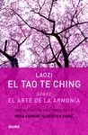 TAO TE CHING: SOBRE EL ARTE DE LA ARMONÍA