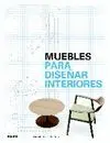 MUEBLES PARA DISEÑAR INTERIORES