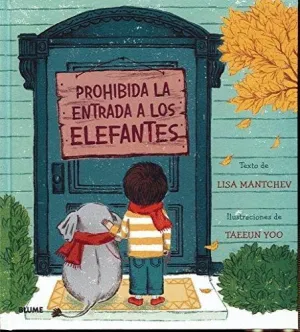 PROHIBIDA LA ENTRADA A LOS ELEFANTES