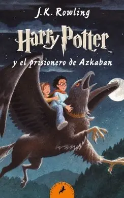 HARRY POTTER Y EL PRISIONERO DE AZKABAN (HARRY POTTER  3)