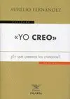 YO CREO: ¿EN QUÉ CREEMOS LOS CRISTIANOS?