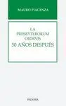 LA PRESBYTERORUM ORDINIS 50 AÑOS DESPUES