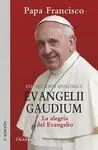 EVANGELII GAUDIUM: EXHORTACIÓN APOSTÓLICA. LA ALEGRÍA DEL EVANGELIO