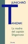 LA MADRE DEL CAPITAN SHIGEMOTO