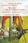 LA ORDEN DE CABALLERIA - LIBRO DE LA ORDEN DE CABALLERIA