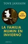 LA FAMILIA MUMIN EN INVIERNO: LOS MUMIN.