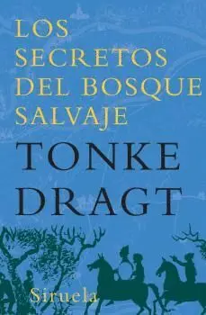 LOS SECRETOS DEL BOSQUE SALVAJE