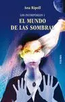 LOS INCORPOREOS (VOL. 1): EL MUNDO DE LAS SOMBRAS.