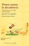 PROUST CONTRA LA DECADENCIA: CONFERENCIAS EN EL CAMPO DE GRIAZOWIETZ.