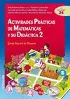 ACTIVIDADES PRACTICAS DE MATEMATICAS Y SU DIDACTICA 2: GRADO MAESTRO DE PRIMARIA