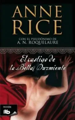 EL CASTIGO DE LA BELLA DURMIENTE (SAGA DE LA BELLA DURMIENTE  2)