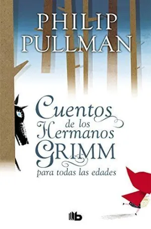 CUENTOS DE LOS HERMANOS GRIMM PARA TODAS LAS EDADES