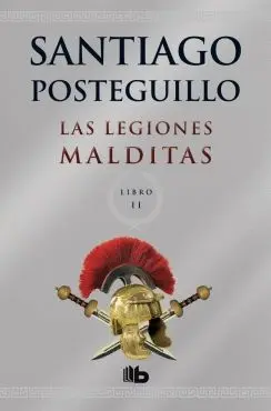 LAS LEGIONES MALDITAS (TRILOGÍA AFRICANUS  2)