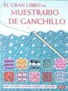 EL GRAN LIBRO MUESTRARIO DE GANCHILLO