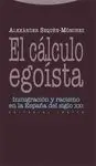 EL CALCULO EGOISTA