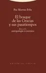 EL BOSQUE DE LAS GRACIAS Y SUS PASATIEMPOS<BR>