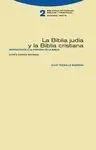 LA BIBLIA JUDIA Y LA BIBLIA CRISTIANA<BR>