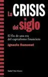 LA CRISIS DEL SIGLO: EL FIN DE UNA ERA DEL CAPITALISMO FINANCIERO