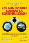 LA SITUACIÓN DEL MUNDO 2013: ¿ES AÚN POSIBLE LOGRAR LA SOSTENIBILIDAD?