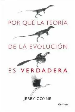 POR QUE LA TEORIA DE LA EVOLUCION ES VERDADERA