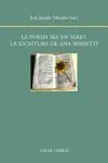 LA POESIA IBA EN SERIO: LA ESCRITURA DE ANA ROSSETTI