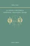 LA NOVELA HISTORICA: (RE)DEFINICIÓN, CARACTERIZACIÓN, TIPOLOGÍA