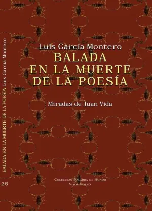 BALADA EN LA MUERTE DE LA POESÍA: MIRADAS DE JUAN VIDA