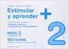 ESTIMULAR Y APRENDER + (NIVEL 2): PARA NIÑOS DE 5 AÑOS. ATENCION, MEMORIA Y VELOCIDAD DE PROCESAMIEN