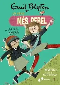 ENID BLYTON. LA NENA MÉS REBEL AJUDA UNA AMIGA