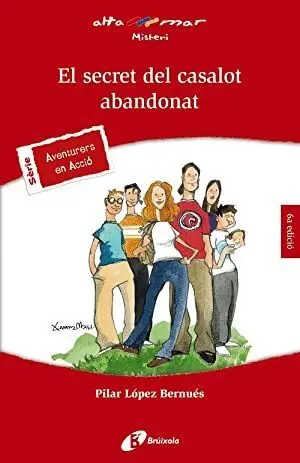 EL SECRET DEL CASALOT ABANDONAT