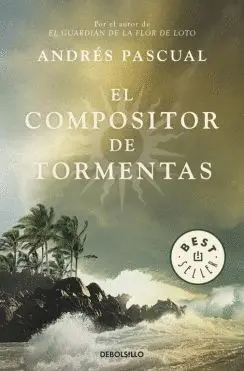 EL COMPOSITOR DE TORMENTAS