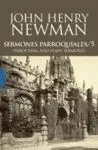 SERMONES PARROQUIALES/ 5 (PAROCHIAL AND PLAIN SERMONS)