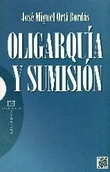 OLIGARQUIA Y SUMISION