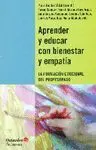 APRENDER Y EDUCAR CON BIENESTAR Y EMPATIA: LA FORMACION EMOCIONAL DEL PROFESORADO