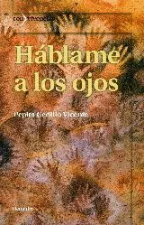 HÁBLAME A LOS OJOS