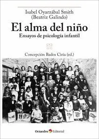 EL ALMA DEL NIÑO : ENSAYOS DE PSICOLOGÍA INFANTIL