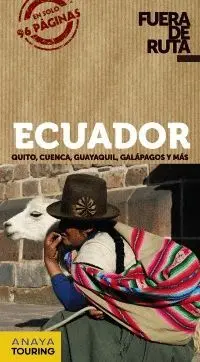 ECUADOR: QUITO, CUENCA, GUAYAQUIL, GALÁPAGOS Y MÁS