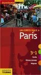 UN CORTO VIAJE A PARÍS. 3 EN 1: GUÍA, DIRECCIONES, MAPA