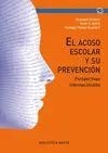 EL ACOSO ESCOLAR Y SU PREVENCION: <BR>