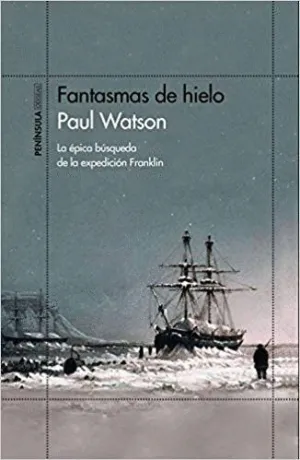 FANTASMAS DE HIELO: <BR>